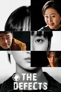 Download The Defects (Season 1) [E04 Added] (Korean Audio) Msubs Web-Dl 720p [350MB] || 1080p [1.1GB]